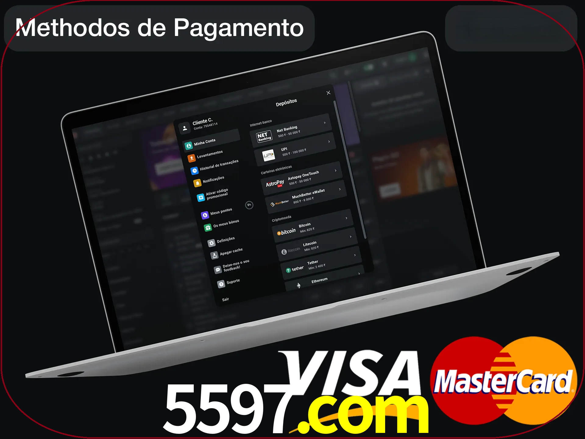 Use seu método de depósito preferido.